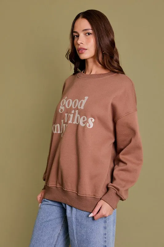 Good Vibes Only Sweatshirt - Brown